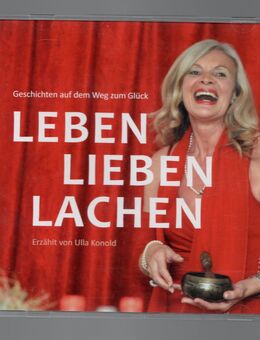 Ulla Konold - Geschichten auf dem Weg zum Glück - Leben Lieben Lachen CD - Nürnberg