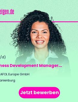 Business Development Manager (m/w/d) - Oranienburg