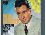 Peter Alexander-Der letzte Walzer-Ein Schloß auf dem Mond-Vinyl-SL,1967 - Linnich
