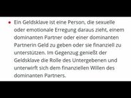 Gesucht werden zahlsklaven die mir meine Wünsche finanzieren - München