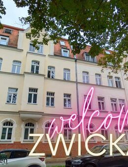 ++ schicke, frisch renovierte 2-Raum Wohnung - Einbauküche, modernes Badezimmer - zentrumsnähe ++ - Zwickau