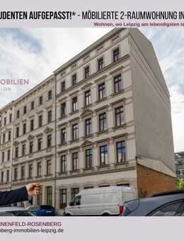 *bezugsfrei* Möbilierte 2-Raumwohnung im Herzen von Leipzig - zentral & charmant - Leipzig