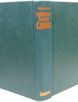 Buch - Soldatensender Calais - Michael Mohr - 1960 - Lingen Verlag - gut erhalten - Biebesheim (Rhein)