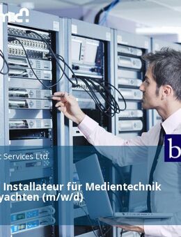 Monteur / Installateur für Medientechnik auf Superyachten (m/w/d) - Hamburg