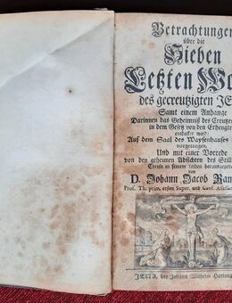 Betrachtungen über die Sieben Letzten Worte des gecreuzigten Jesu - sehr alt und selten!! - Niederfischbach