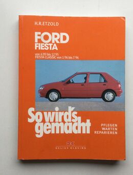 Ford Fiesta So wird’s gemacht Reparatur Handbuch Anleitung - Fulda