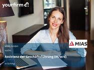 Assistenz der Geschäftsführung (m/w/d) - Eching (Regierungsbezirk Oberbayern)