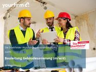 Bauleitung Gebäudesanierung (m/w/d) - Magdeburg