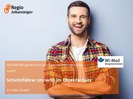 Schichtführer (m/w/d) im Objektschutz - Halle (Saale)