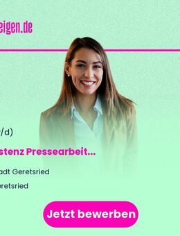 Assistenz Pressearbeit (m/w/d) - Geretsried