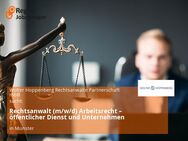 Rechtsanwalt (m/w/d) Arbeitsrecht – öffentlicher Dienst und Unternehmen - Münster