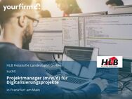 Projektmanager (m/w/d) für Digitalisierungsprojekte - Frankfurt (Main)