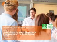 Kinderpfleger*in oder Pädagogische Ergänzungskraft für Kinderkrippe Fidelio - München