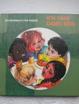 Ich darf dabei sein,Pustet Verlag,1984 - Linnich