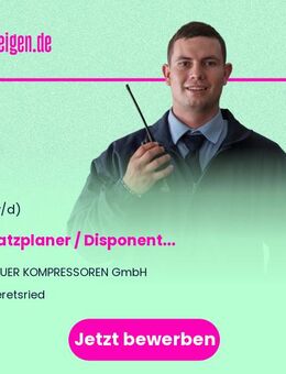 Einsatzplaner / Disponent (m/w/d) - Geretsried