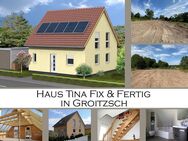 Haus Tina Fix & Fertig in Groitzsch - Groitzsch