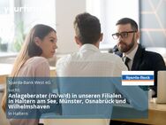 Anlageberater (m/w/d) in unseren Filialen in Haltern am See, Münster, Osnabrück und Wilhelmshaven - Haltern (See)