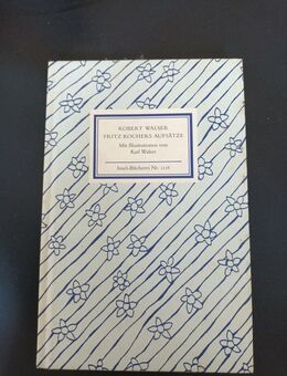 Fritz Kochers Aufsätze. Insel-Bücherei Nr. 1118. Walser, Robert - Essen