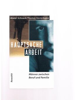 Hauptsache Arbeit,Schnack/Gesterkamp,Rowohlt Verlag,1996 - Linnich