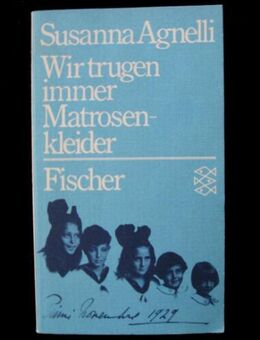 Susanna Agnelli - Wir Trugen Immer Matrosenkleider / Autobiografie - Niddatal Zentrum