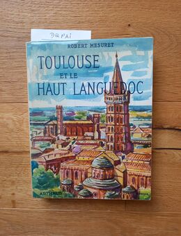 Toulouse et le Haut Languedoc. Taschenbuchausgabe v. 1961 - Rosenheim