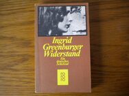 Widerstand,Ingrid Greenburger,Rowohlt Verlag,1981 - Linnich