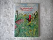 Ein geheimnisvoller Märchengarten,Marie Luise Kaiser,Haag&Herchen,1999 - Linnich