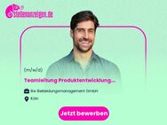 Teamleitung Produktentwicklung ? Bekleidung (w/m/d) - Köln