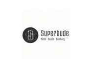 Rezeptionist:in (m/w/d) Superbude Altona Paradise & Superbude St. Georg | d4rlf6 - Hamburg