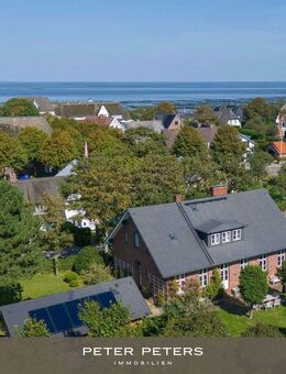 Königliches Zollhaus mit exklusivem Gästehaus im Herzen von Keitum - Sylt
