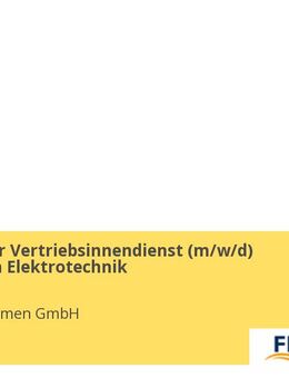 Technischer Vertriebsinnendienst (m/w/d) Kalkulation Elektrotechnik - Bremen