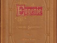 Buch von Clara Cron EUGENIE UND IHR SCHÜTZLING - zweite Ausgabe [1884] - Zeuthen