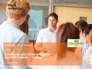 ErzieherIn und KinderpflegerIn (m/w/d) Vollzeit / Teilzeit - München
