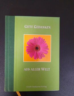 Gute Gedanken aus aller Welt von Jutta Metz - Essen