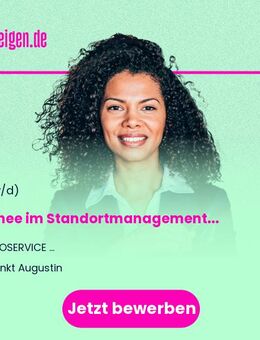 Trainee (m/w/d) im Standortmanagement mit Weiterentwicklung zur Führungskraft - Sankt Augustin