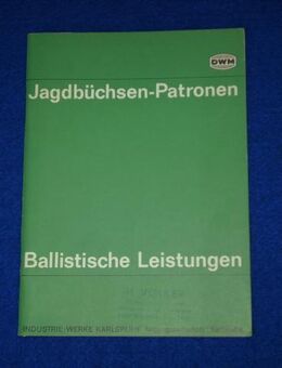 Ballistische - Leistungen Jagdbüchsen Patronen - Wesel