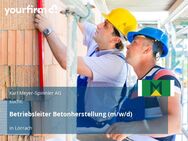 Betriebsleiter Betonherstellung (m/w/d) - Lörrach