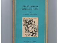 Französische Impressionisten,Rudolf Schröder,Drei Eulen Verlag,1946 - Linnich