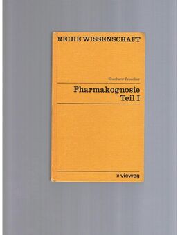 Pharmakognosie Teil 1,Teuscher,Vieweg Verlag,1975 - Linnich