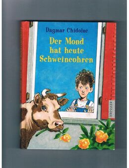 Der Mond hat heute Schweineohren,Dagmar Chidolue,Dressler Verlag,1999 - Linnich