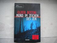 Mord im Zeichen des Zen,Oliver Bottini.Weltbild,2004 - Linnich