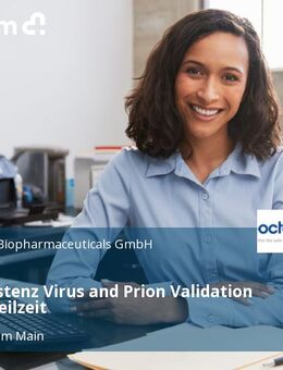 Teamassistenz Virus and Prion Validation (m/w/d) Teilzeit - Frankfurt (Main)