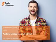 Aushilfe Umbau (m/w/d) Minijob - Freiburg (Breisgau)