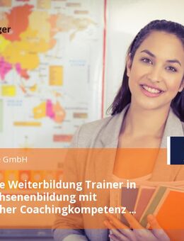 Geförderte Weiterbildung Trainer in der Erwachsenenbildung mit systemischer Coachingkompetenz (m/w/d) - Berlin Mitte