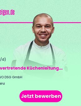 Stellvertretende Küchenleitung (m/w/d) - Mainz