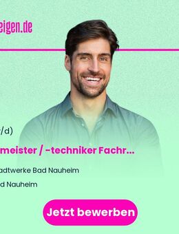 Netzmeister / -techniker Fachrichtung Gas / Wasser (m/w/d) - Bad Nauheim