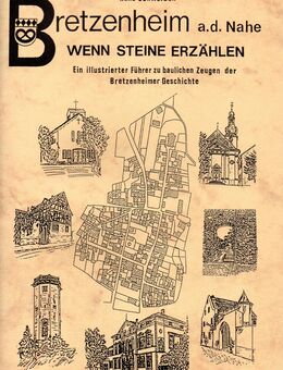 Bretzenheim a.d. Nahe - Wenn Steine erzählen - Frankfurt (Main) Sachsenhausen-Süd
