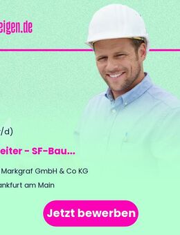 Bauleiter (m/w/d) - SF-Bau - Frankfurt (Main)