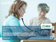 Teamleitung Arbeitsmedizin / Ltd. Betriebsärztin/Betriebsarzt (w/m/x) - Bielefeld