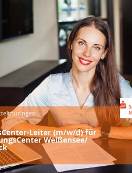 BeratungsCenter-Leiter (m/w/d) für das BeratungsCenter Weißensee/ Kindelbrück - Erfurt